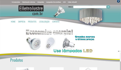 Eletrolustre - Tudo para Iluminação - Lãmpadas LED - Fitas de LED - Luminárias em Geral